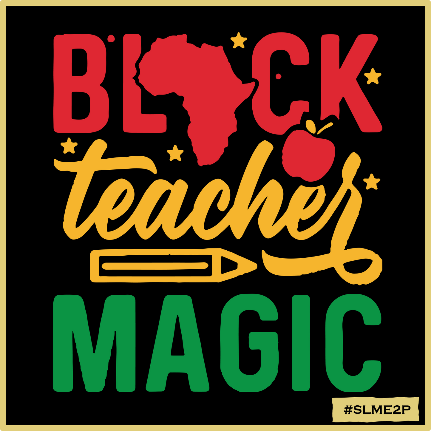 Black Teacher Magic #2