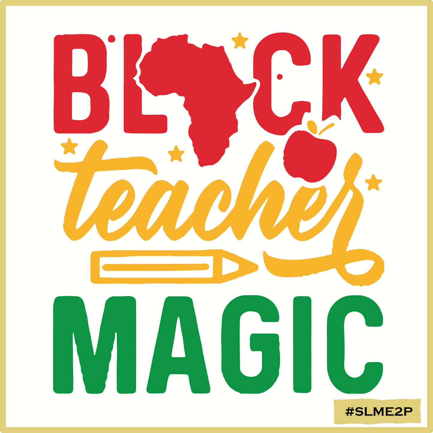 Black Teacher Magic #2