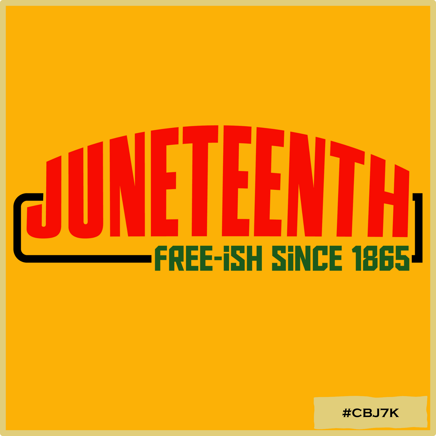 Juneteenth Free-ish Since 1865 #5