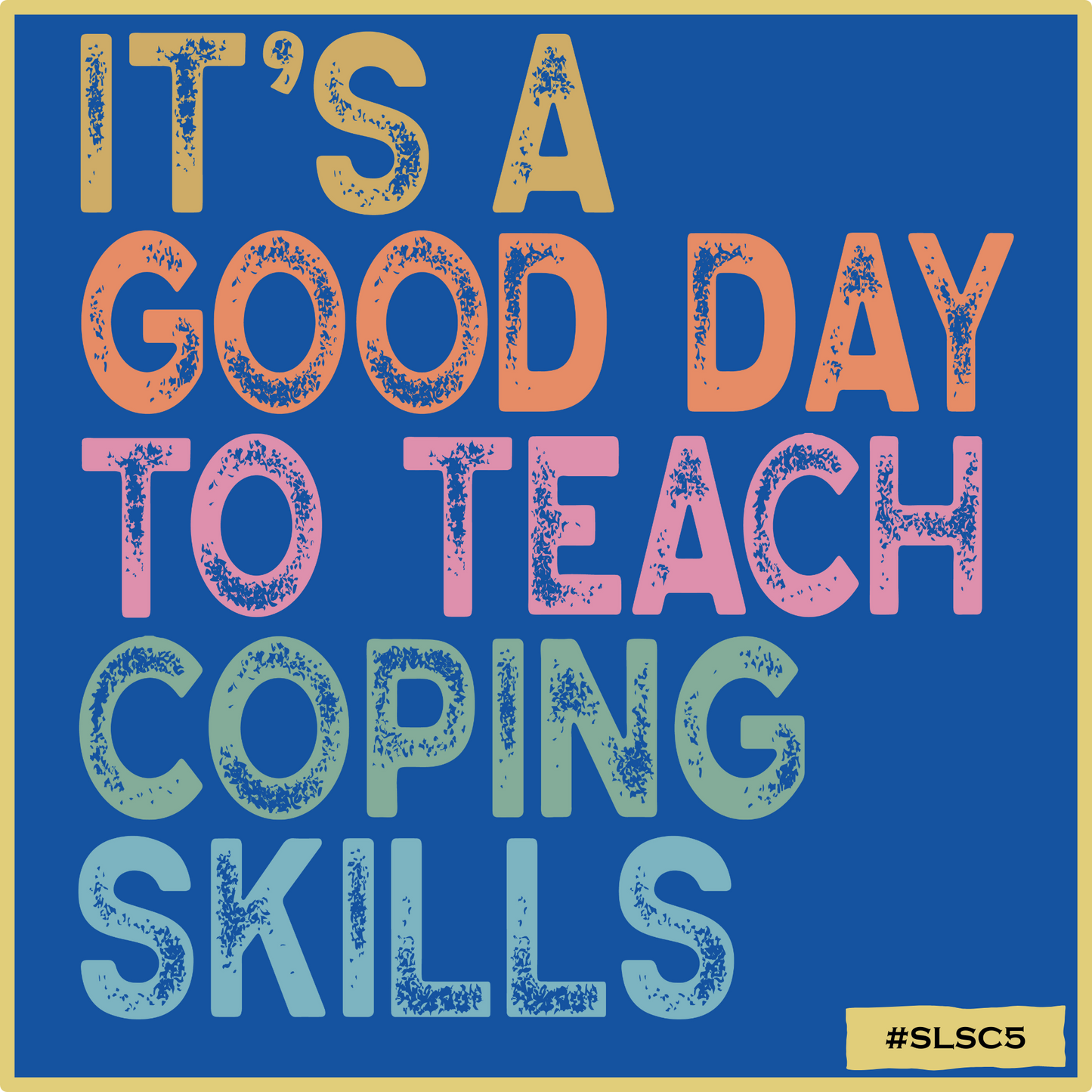 Teaching Coping Skills