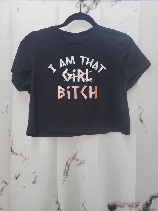 I am That B [Crop Top]