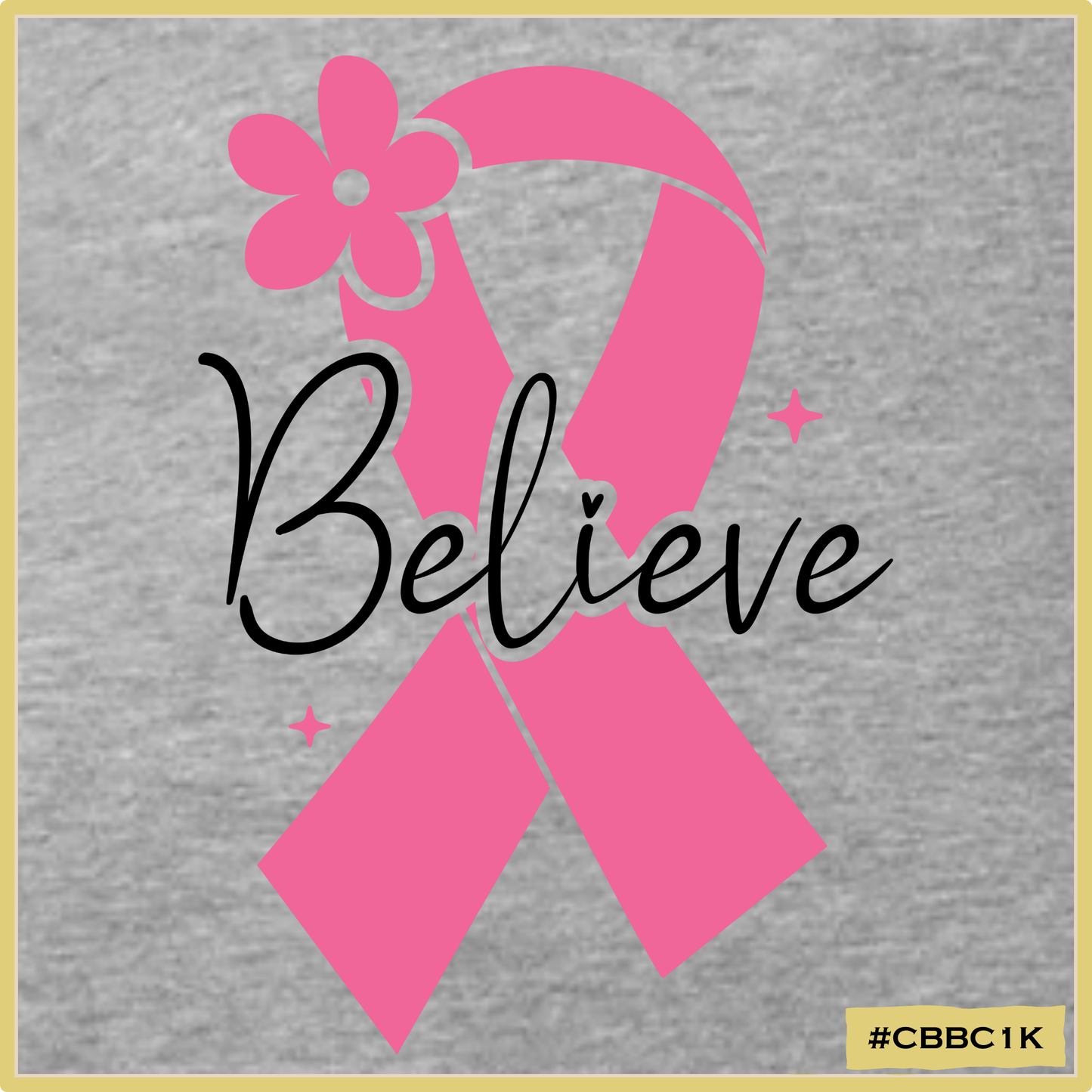 Believe- Flower Ribbon