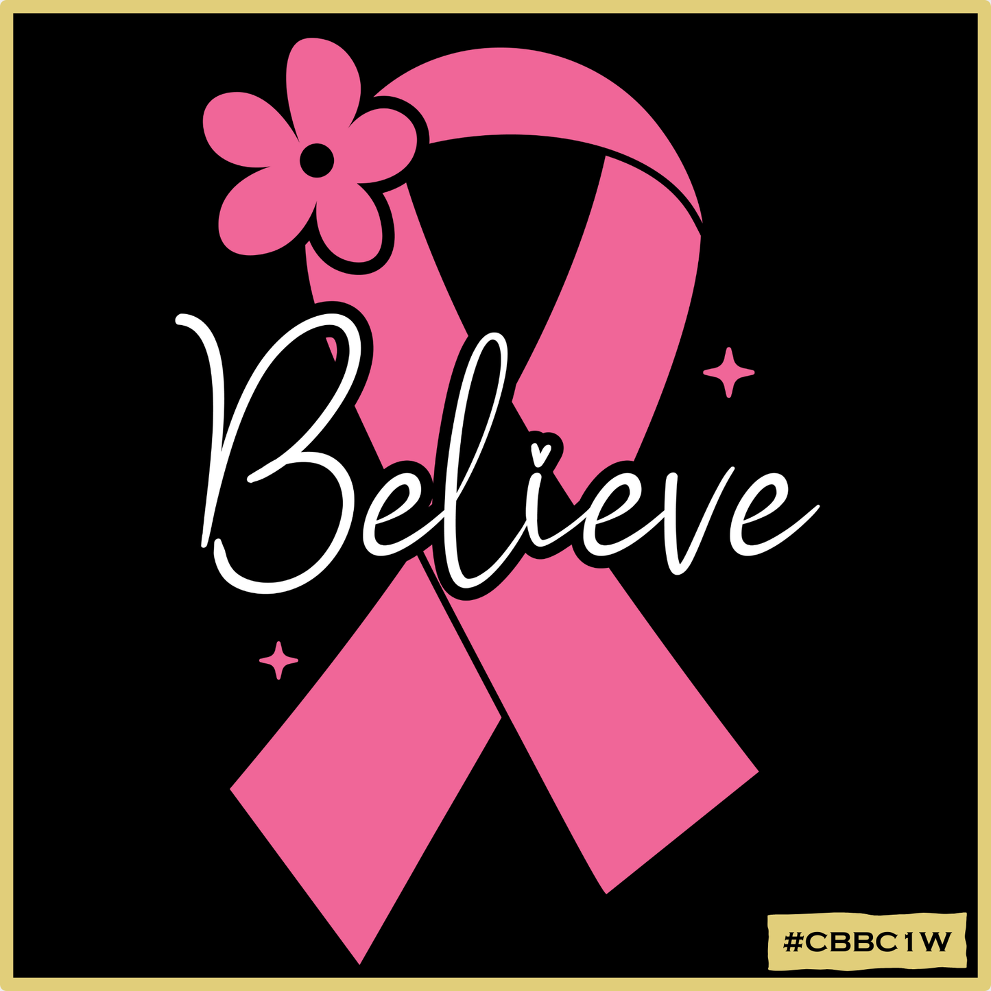 Believe- Flower Ribbon