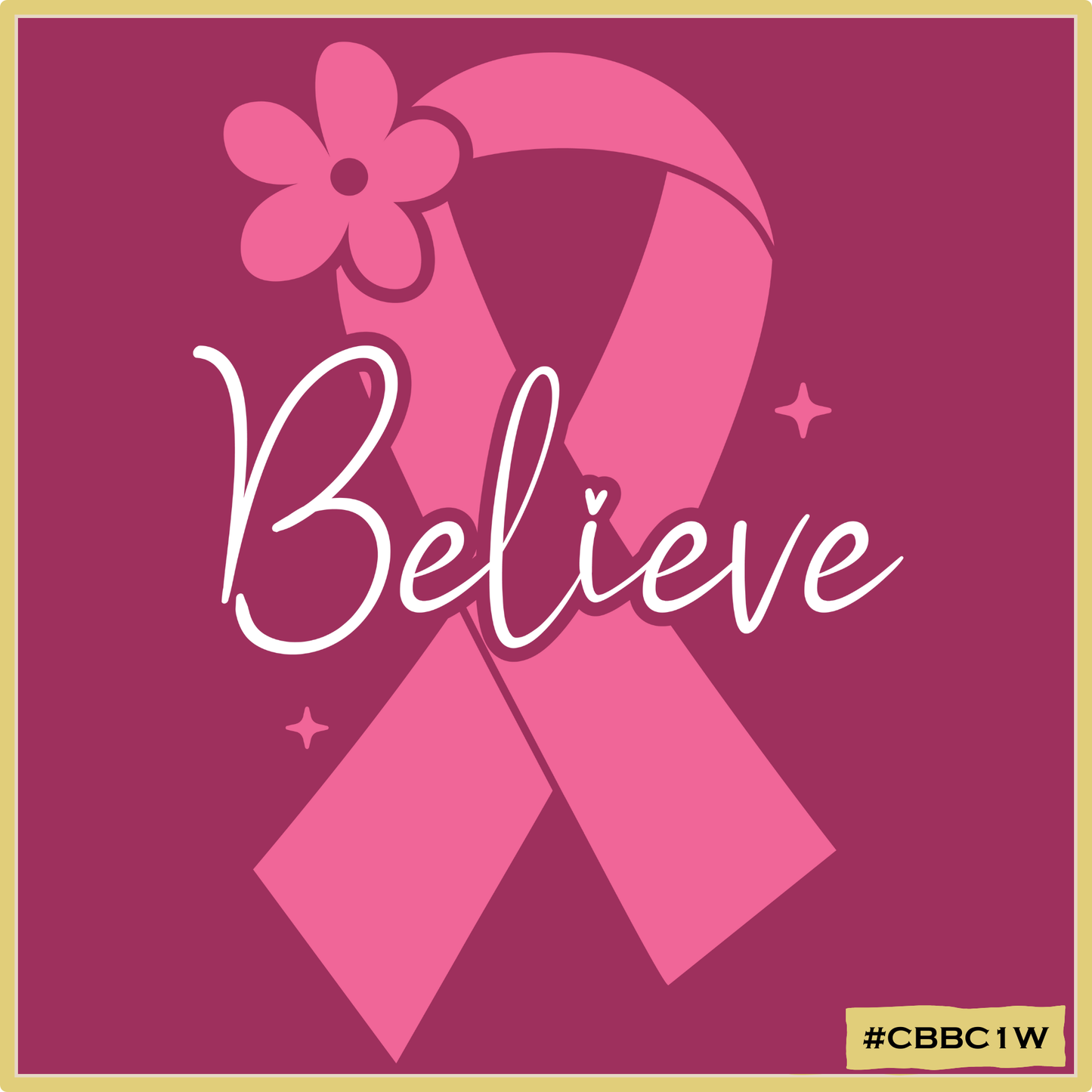 Believe- Flower Ribbon