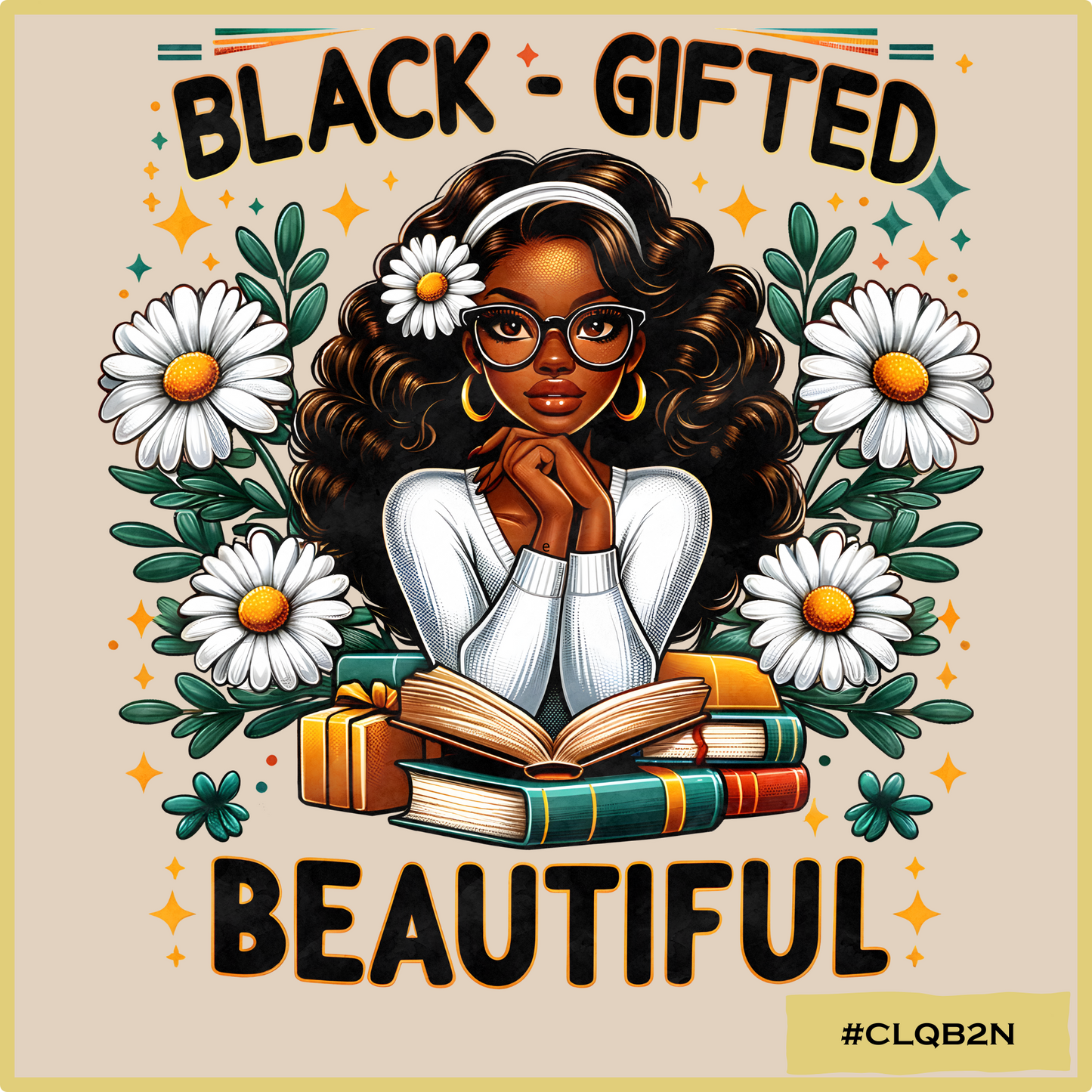 Black Gifted Beautiful- Flowers / Books