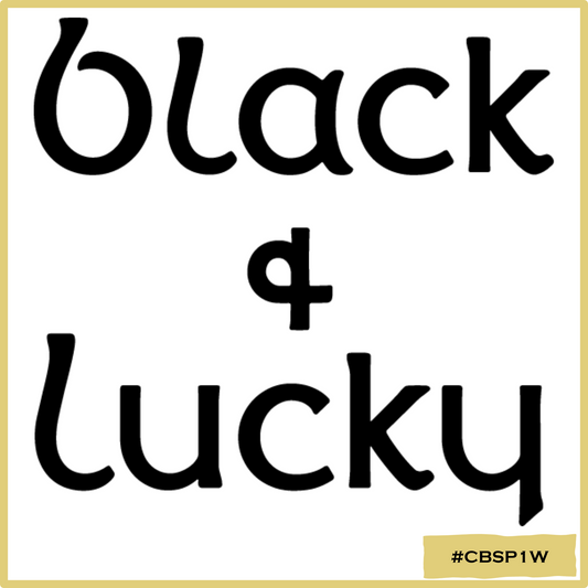 Black and Lucky