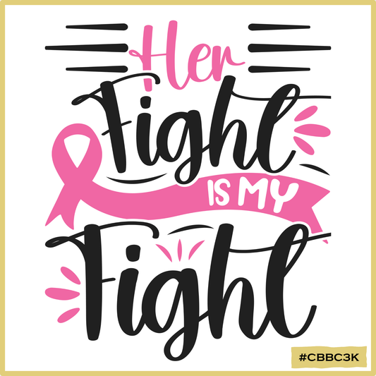 Her Fight is my Fight