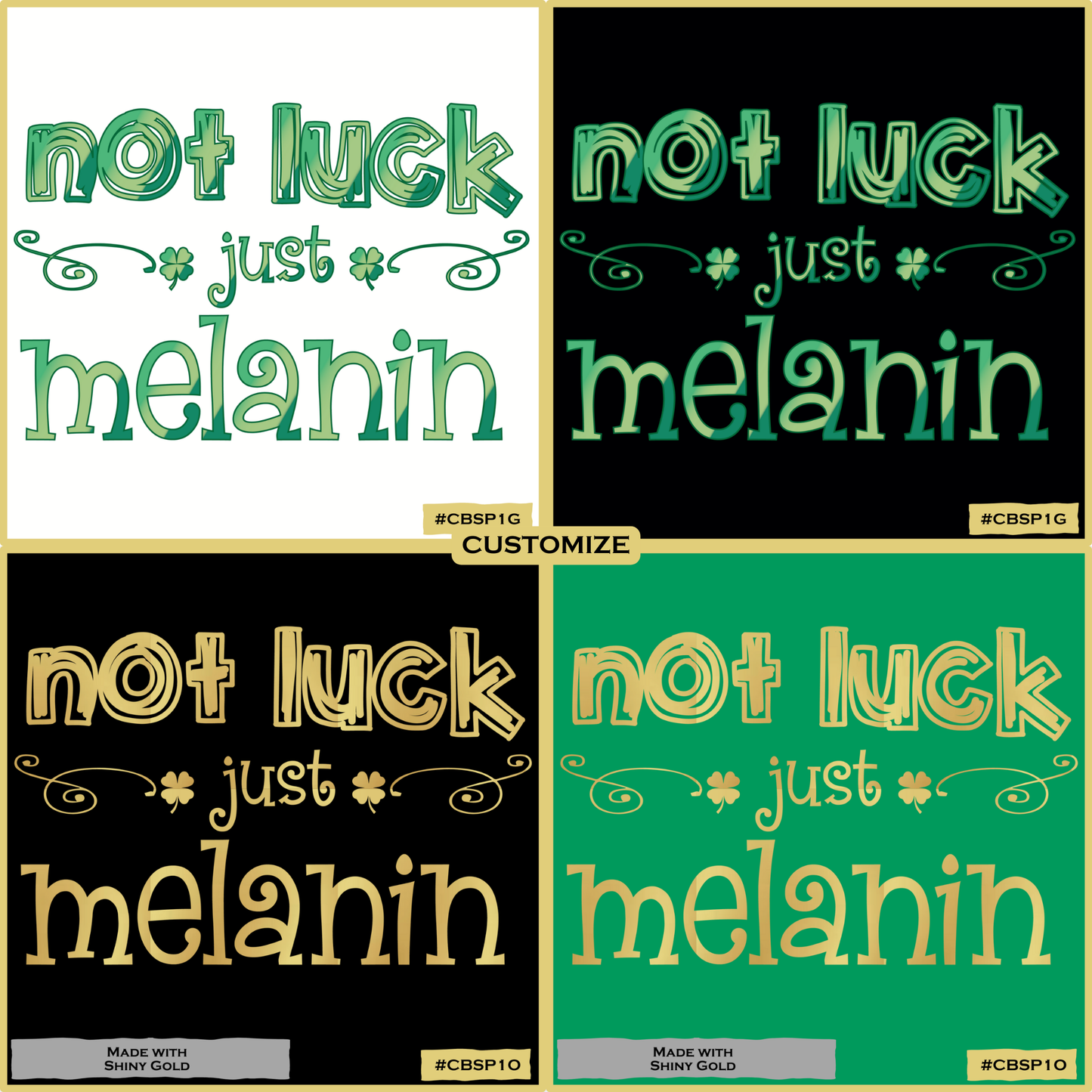 Not Luck Just Melanin