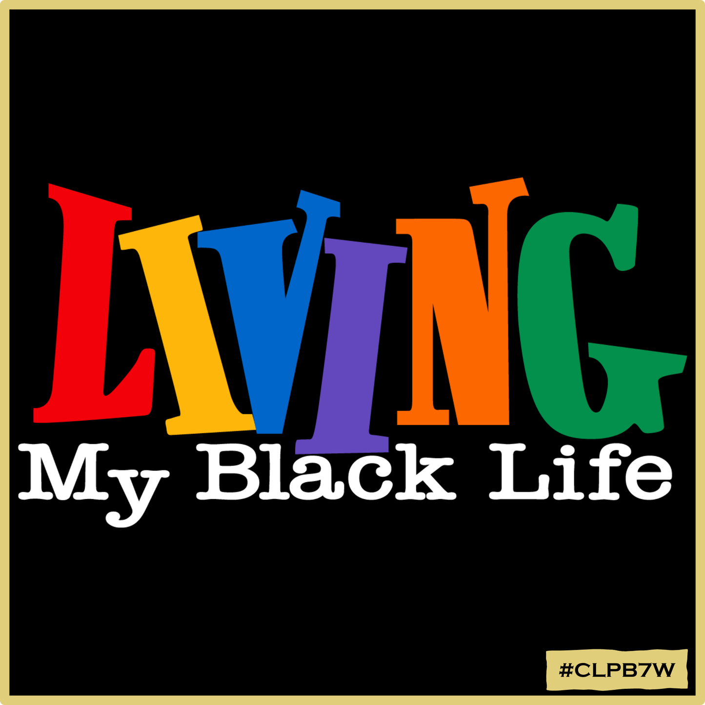 Living my Black Life