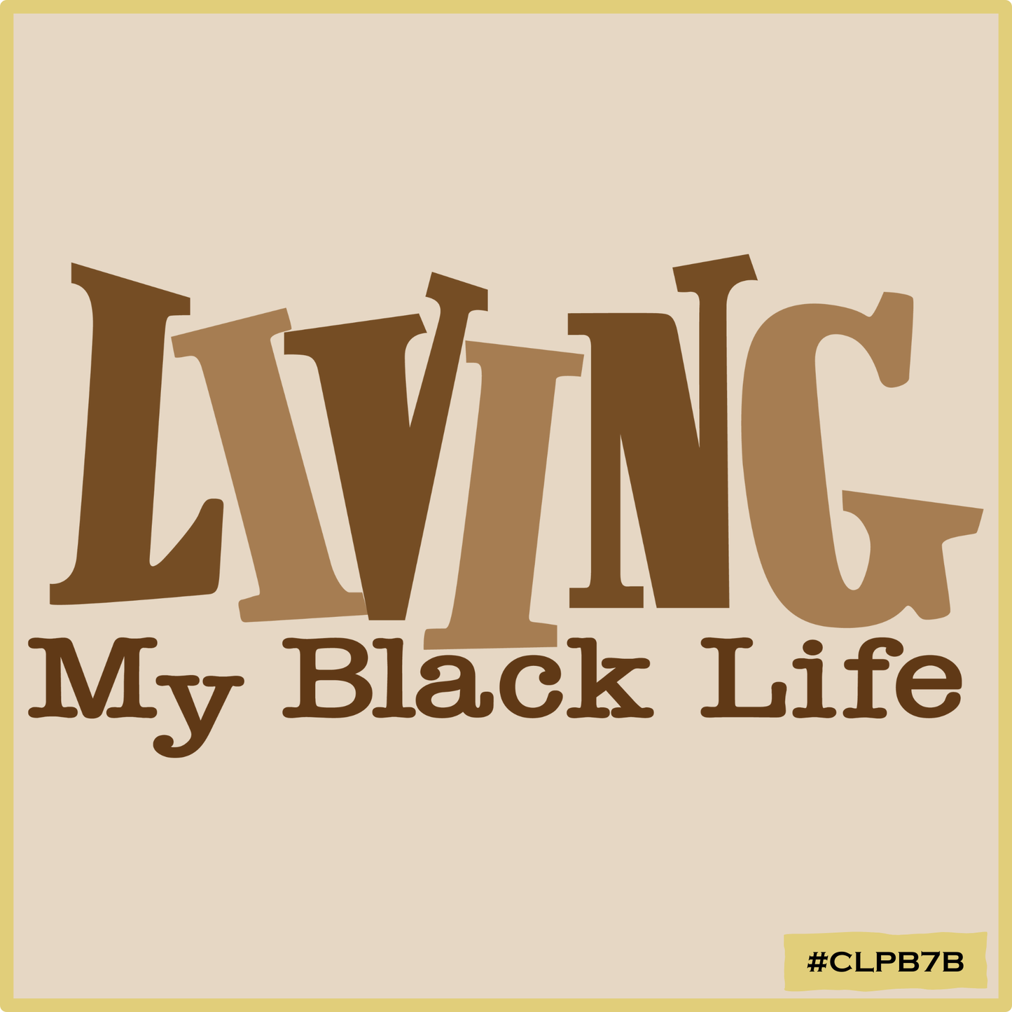 Living my Black Life