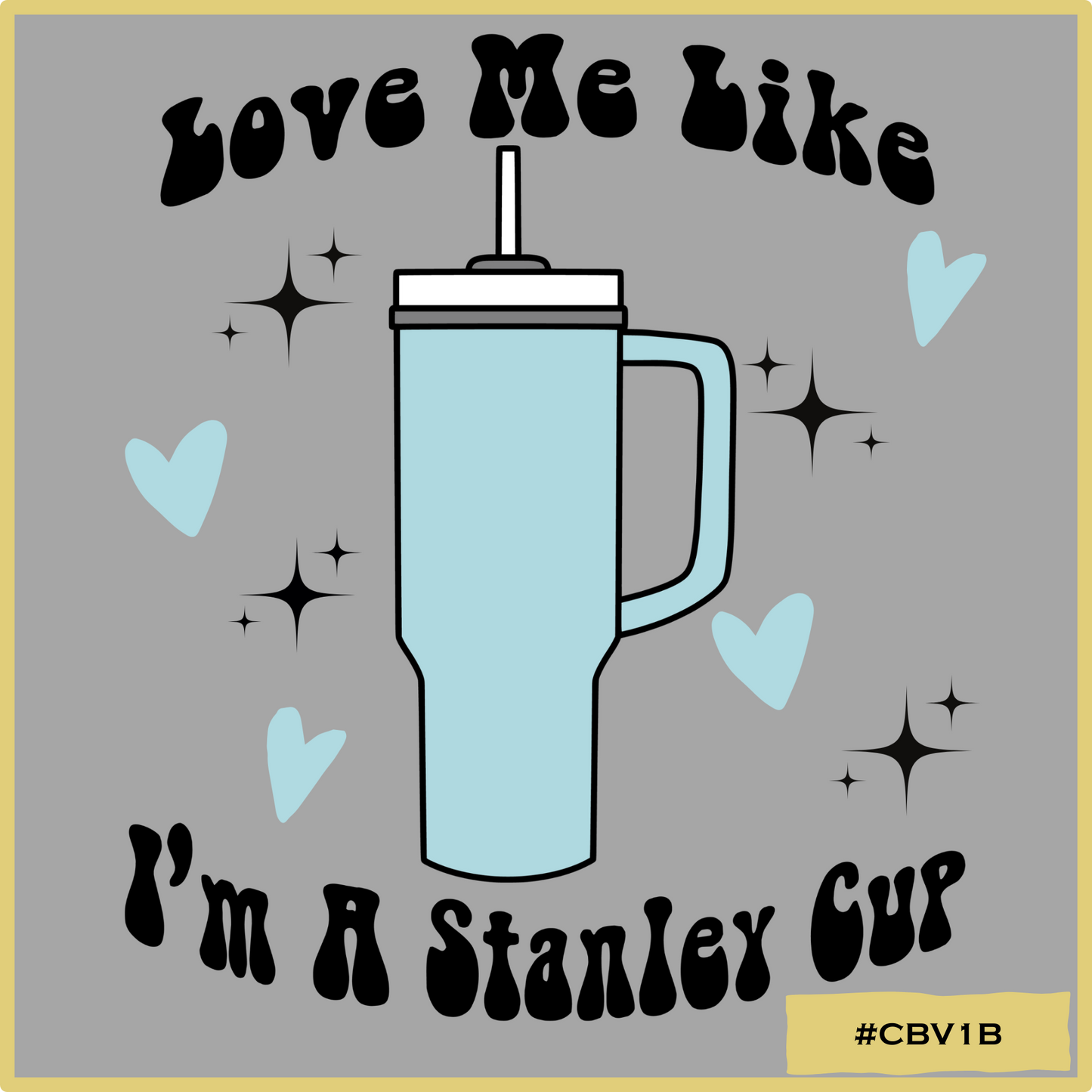 Love Me Like a Stanley Cup