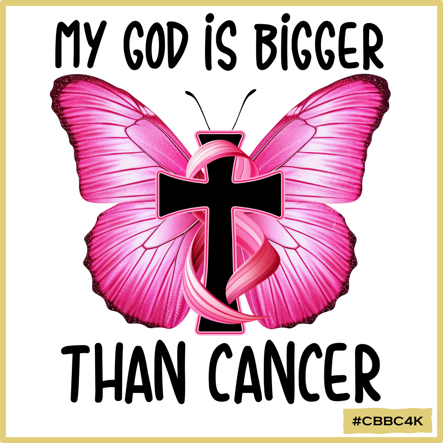 My God is Bigger than Breast Cancer