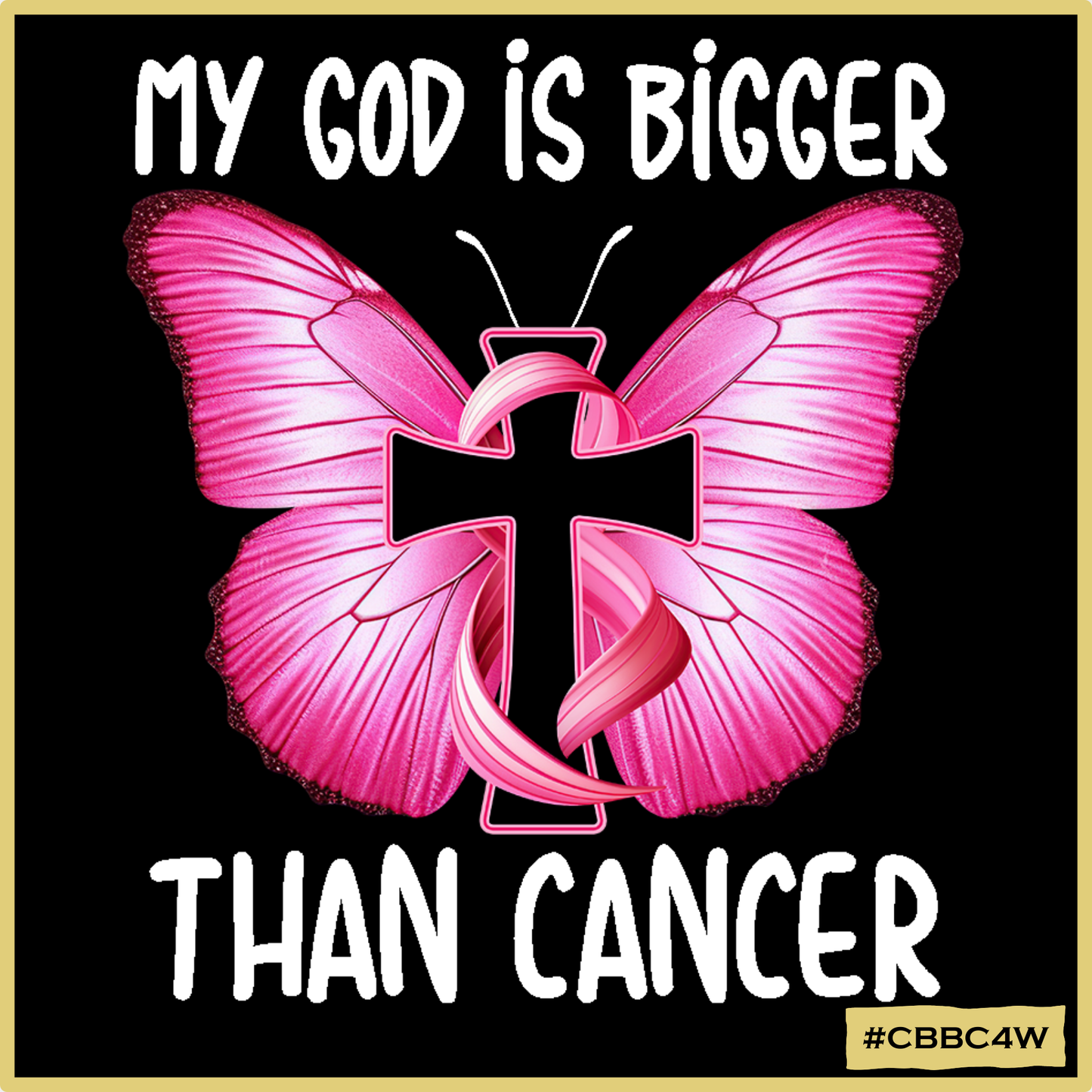 My God is Bigger than Breast Cancer