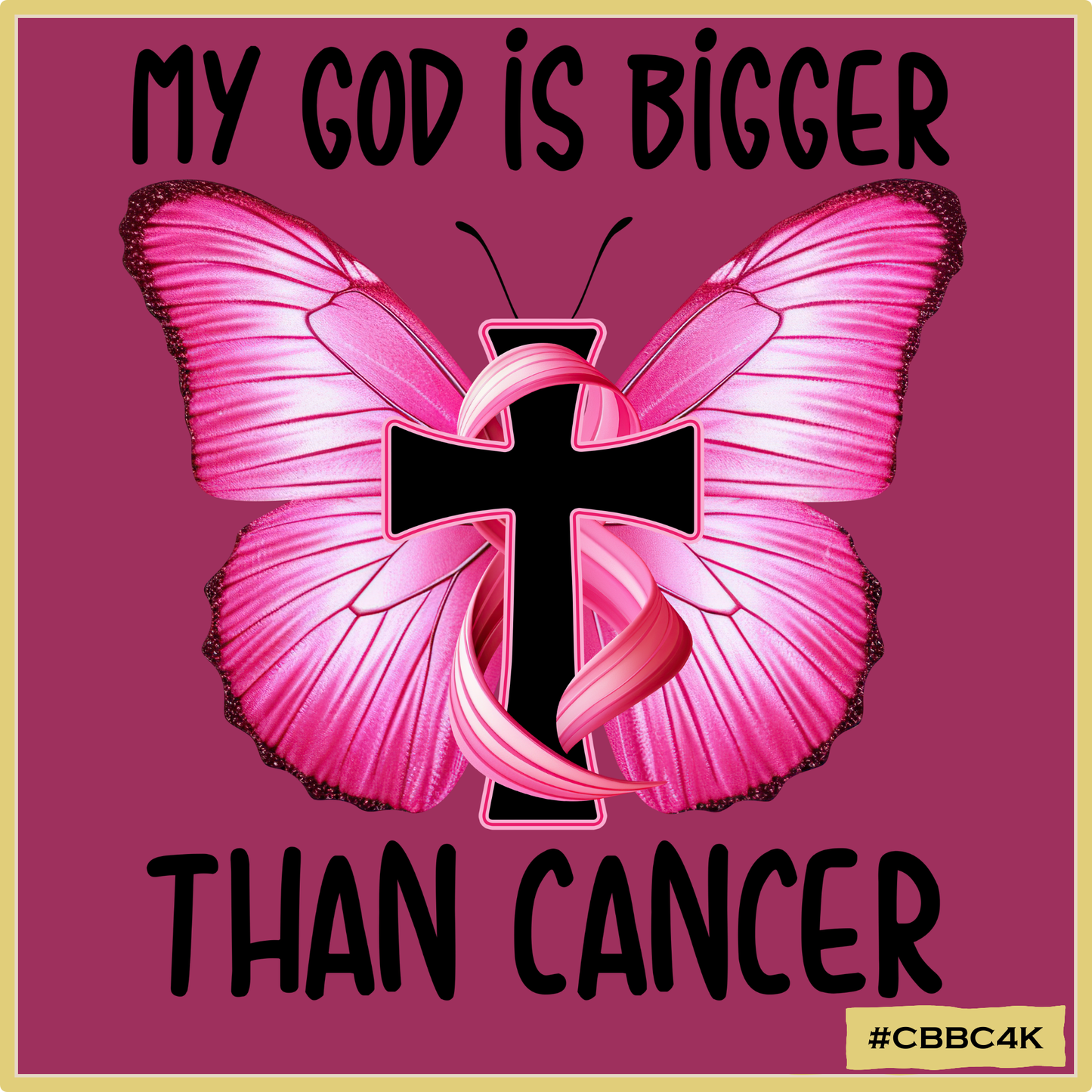 My God is Bigger than Breast Cancer