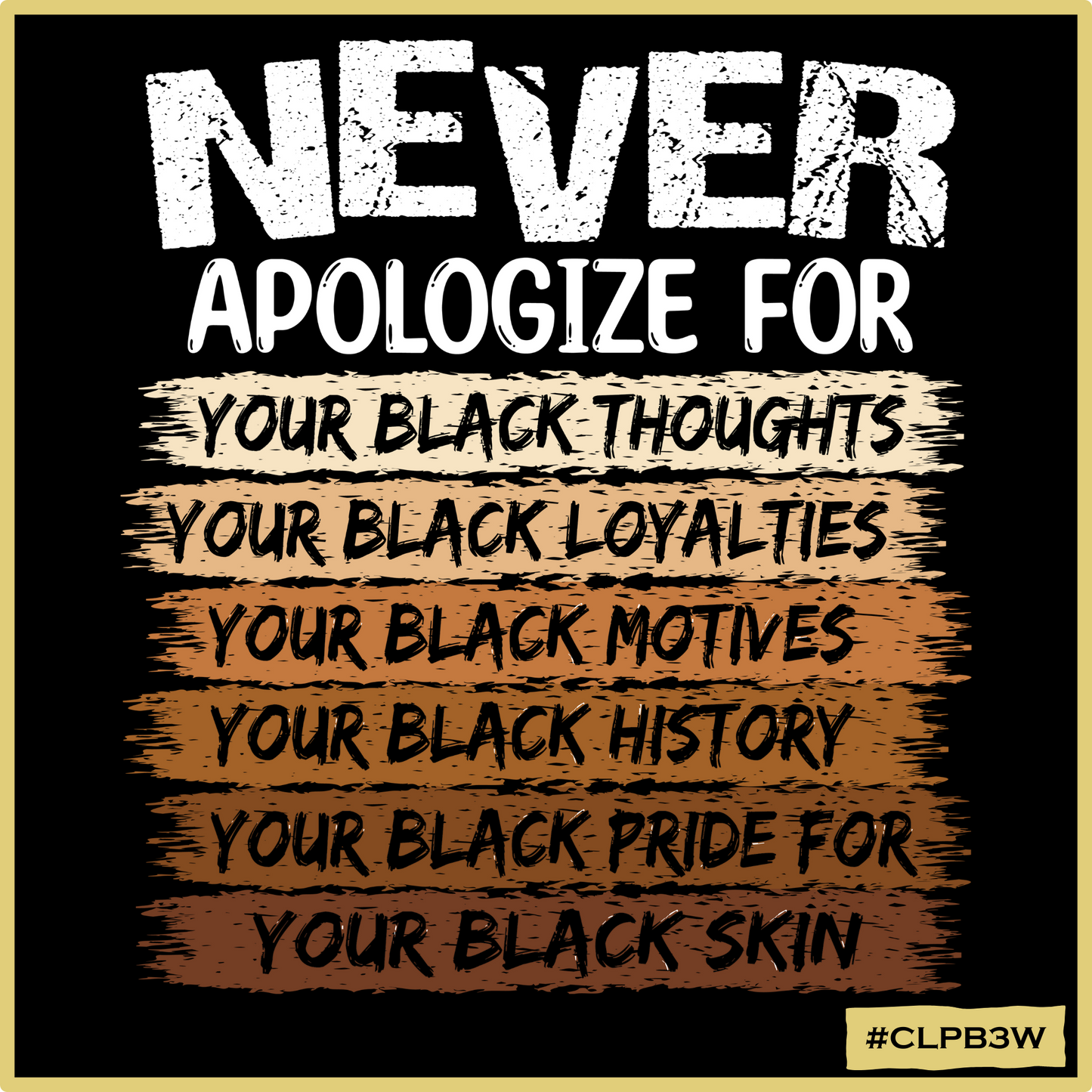 Never Apologize For