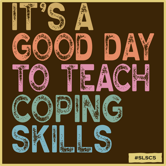 Teaching Coping Skills