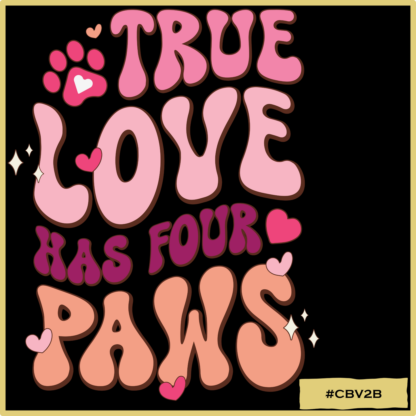 True Love Has Four Paws