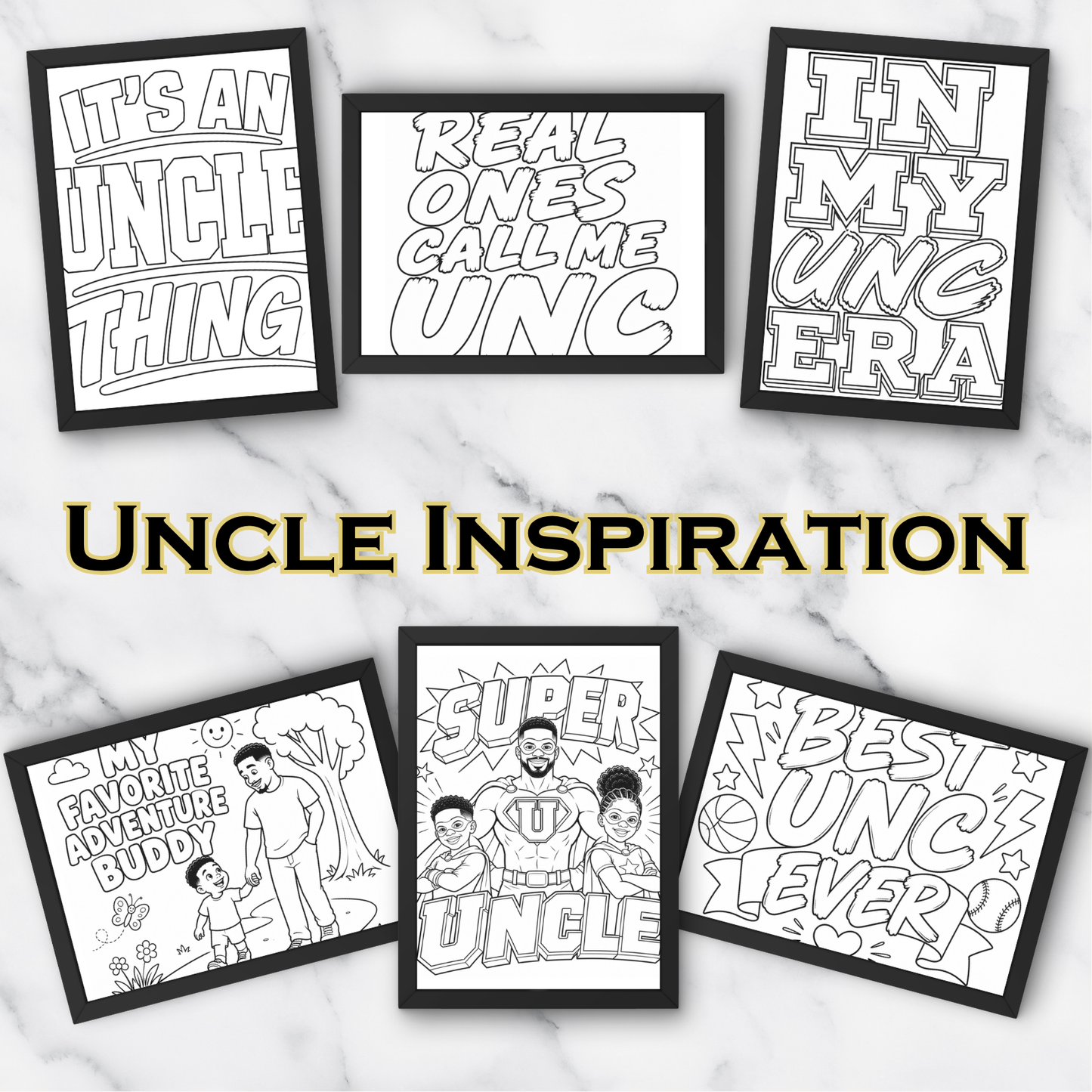 Uncle Inspiration